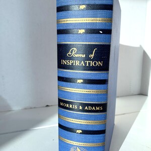 Poems Of Inspiration, 1928 Livre relié par Morris & Adams/Inspirational Poems/Inspirational Poetry Book/Poems Of Courage, Cheer And Faith
