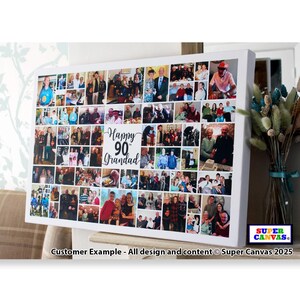 May include: A white framed canvas print featuring a collage of photographs. The print includes the text "Happy 90 Grandad" in a handwritten style. The canvas is displayed on a stand, showcasing a collection of family photos.