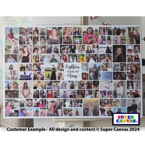 May include: A large rectangular canvas print displaying a collage of many photographs. The photos are arranged in a grid and show various people and scenes. The text "Eighteen Years of Amy" is visible. The canvas is framed in white.