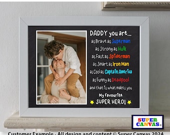 Daddy Super Hero Photo Frame Personalised Custom Handmade Dad Daddy Framed Family Photo Print Birthday Gift Present from Child Son Daughter