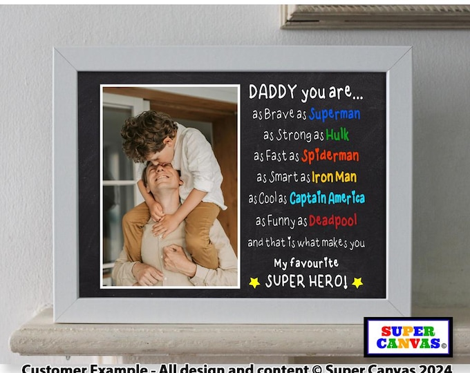 Daddy Super Hero Photo Frame Personalised Custom Handmade Dad Daddy Framed Family Photo Print Birthday Gift Present from Child Son Daughter