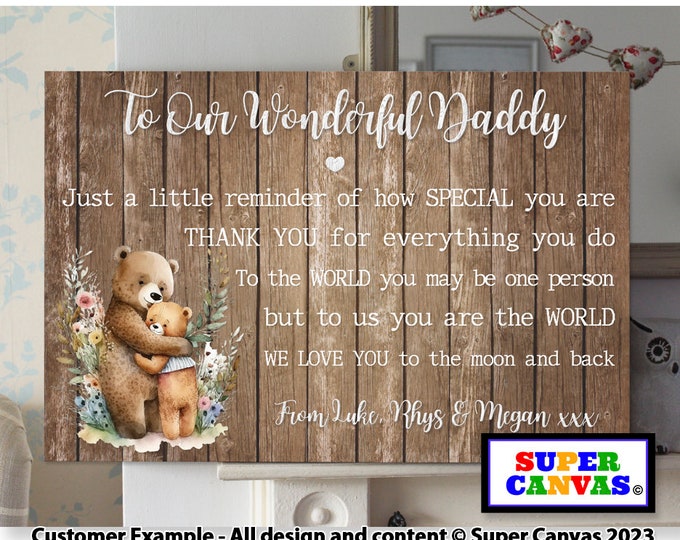 Daddy Dad Teddy Bear Picture Wall Art Framed Canvas Print Unique Handmade Gift for Dad Daddy | Birthday Gift for dad daddy from children