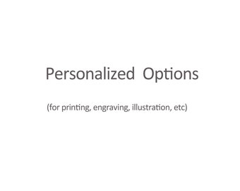 Personalized Options for Text and Logo Engraving, Printing, Custom Photo Illustration, Embroidery for Photos Albums, Scrapbooks & Journals
