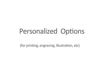 Personalized Options for Text and Logo Engraving, Printing, Custom Photo Illustration, Embroidery for Photos Albums, Scrapbooks & Journals