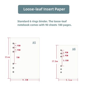May include: Diagram of loose-leaf insert paper in A5 and A6 sizes. The A5 paper is 21cm x 14.2cm, and the A6 paper is 17.2cm x 9.5cm. Both have 6-ring binder holes. Text reads: Loose-leaf Insert Paper.