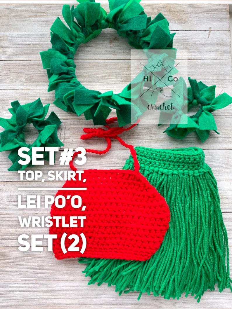May include: A crochet set for a baby or toddler, featuring a red halter top, a green skirt with fringe, a green lei, and two green wristlets. The set is labeled "SET #3 TOP, SKIRT, LEI PO'O, WRISTLET SET (2)" and "Hi Co crochet".