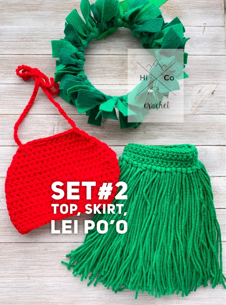 May include: A set of three crocheted items: a red halter top, a green skirt with fringe, and a green lei. The set is labeled "SET #2 TOP, SKIRT, LEI PO'O".