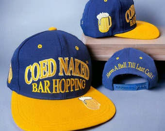 Vintage Coed Naked Bar Hopping Snapback Hat Adjustable Beer Last Call