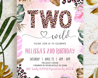 May include: A rectangular birthday invitation card featuring the text TWO WILD, Melissa's 2nd Birthday, and event details. The design includes pink and green tropical leaves, leopard print patterns, and a heart graphic on a soft pink background.
