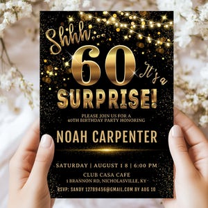 May include: A black rectangular birthday invitation card with gold text reading Shhhh... It's a SURPRISE! 60, honoring Noah Carpenter on Saturday, August 18 at 6:00 PM at Club Casa Cafe, 1 Brannon Rd, Nicholasville, KY, with RSVP to sandy12789456@gmail.com.