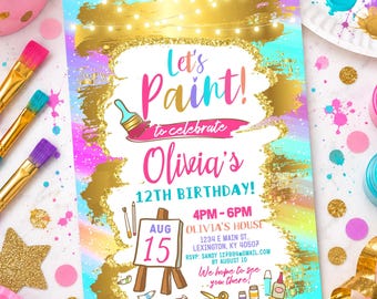 May include: A rectangular birthday invitation card featuring a colorful watercolor background, gold paint brush strokes, and string lights. The text reads Let's Paint! to celebrate Olivia's 12th Birthday, Aug 15, 4PM-6PM, Olivia's House, 1234 E Main St.