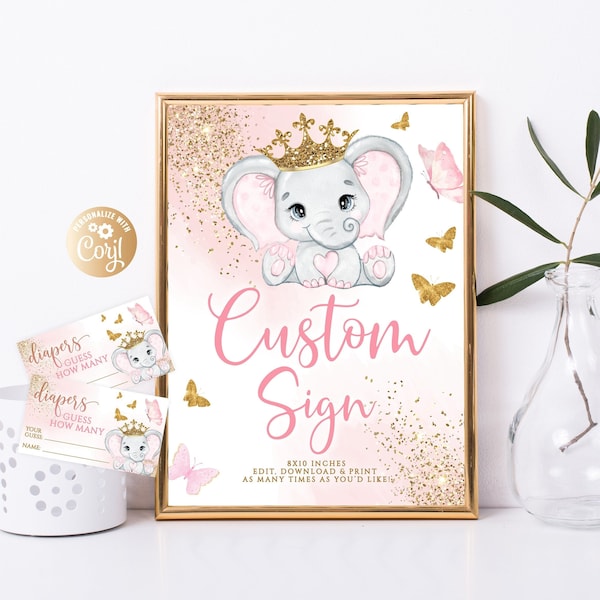 Elephant Girl Editable Gold Crown Custom Sign Pink Princess Flowers, Custom Text Sign and Cards Pink Gold Glitter Elephant Butterfly