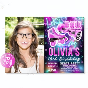 May include: A birthday party invitation with a neon pink and blue design. The invitation features a roller skate and a hoverboard with the text "Let's Roll for Olivia's 10th Birthday Skate Party".