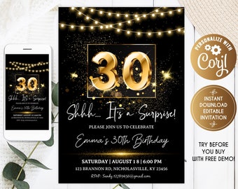 May include: A black and gold birthday invitation with a 30th birthday theme. The invitation features a gold 30 with a black background and gold glitter. The text "Shhh... It's a Surprise!" is written in white. The invitation also includes the date, time, and location of the party.