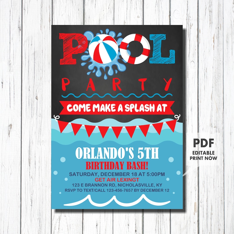 May include: A blue and red pool party invitation with a chalkboard background. The invitation says "Pool Party" with a red and white beach ball and a red life preserver. The text says "Come make a splash at Orlando's 5th Birthday Bash!" with the date, time, and location. The invitation also says "RSVP to text/call 123-456-7657 by December 12."