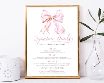 May include: A printable wedding sign with a pink bow at the top. The sign lists signature drinks for the wedding reception, including beer, wine, spirits, and a signature cocktail called "Mr. Funk".
