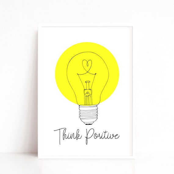 Quote Print Think Positive, Light Bulb Art Print, Positive Quotes, Home Office Print