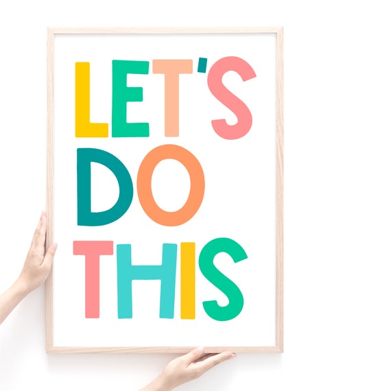 Colorful Kids Quote Prints, Let's Do This Quote