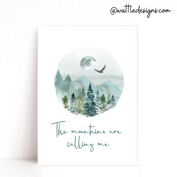 Adventure Quote Print – "The Mountains Are Calling Me" – Wanderlust Wall Decor