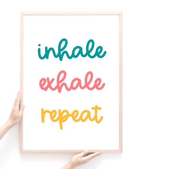 Relaxation Yoga Poster, Bedroom Wall Print, Inhale Exhale Repeat Quote Print