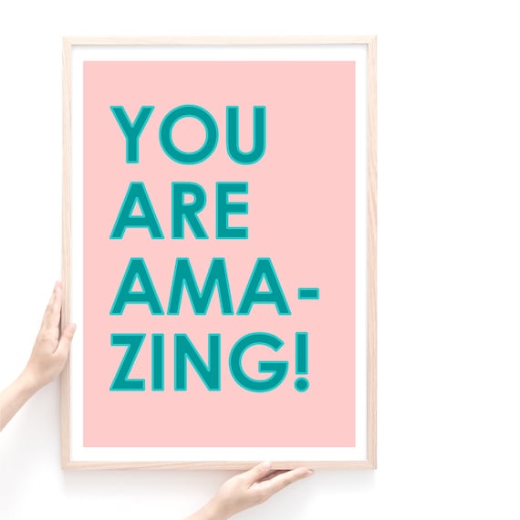 Encouraging Quote Print – "You Are Amazing" – Uplifting Colourful Home Decor
