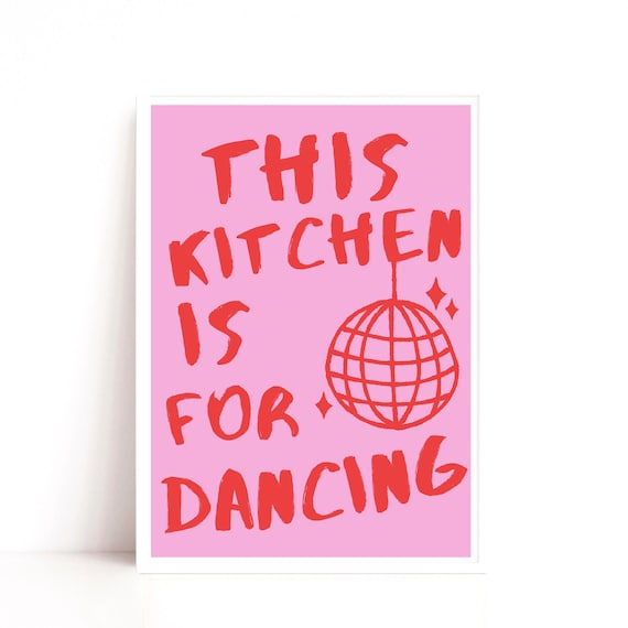 This Kitchen is for Dancing Print: Pink Typography Kitchen Wall Decor