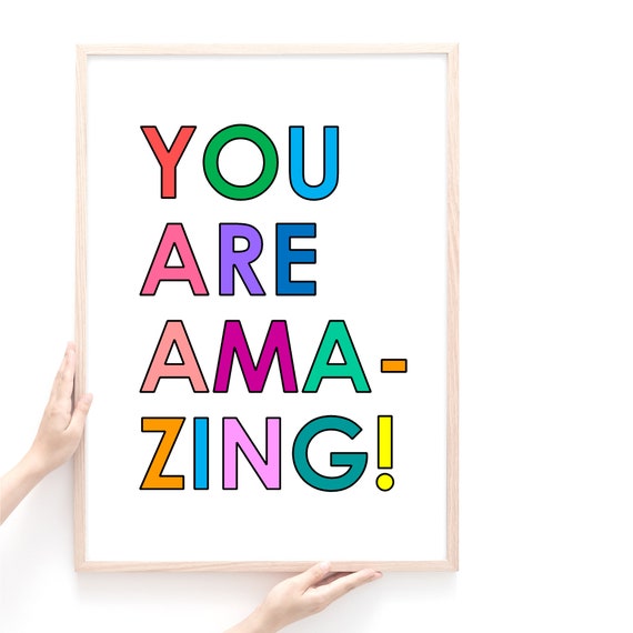 Encouraging Quote Print – "You Are Amazing" – Uplifting Colourful Home Decor