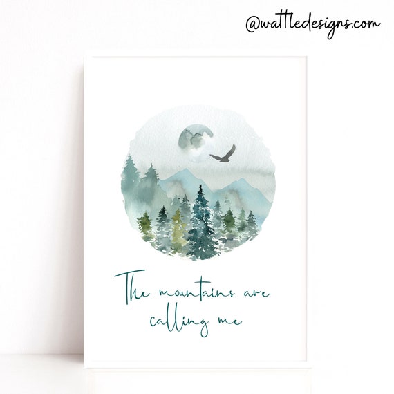 Adventure Quote Print – "The Mountains Are Calling Me" – Wanderlust Wall Decor
