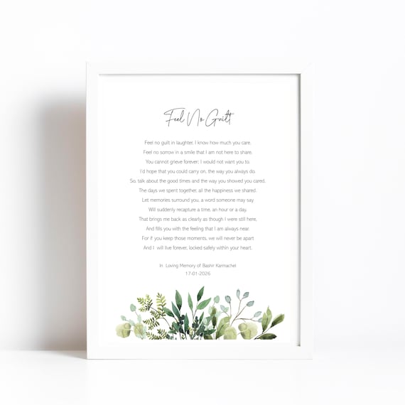 Feel No Guilt Bereavement Poem Print, Funeral Reading, Memorial gift