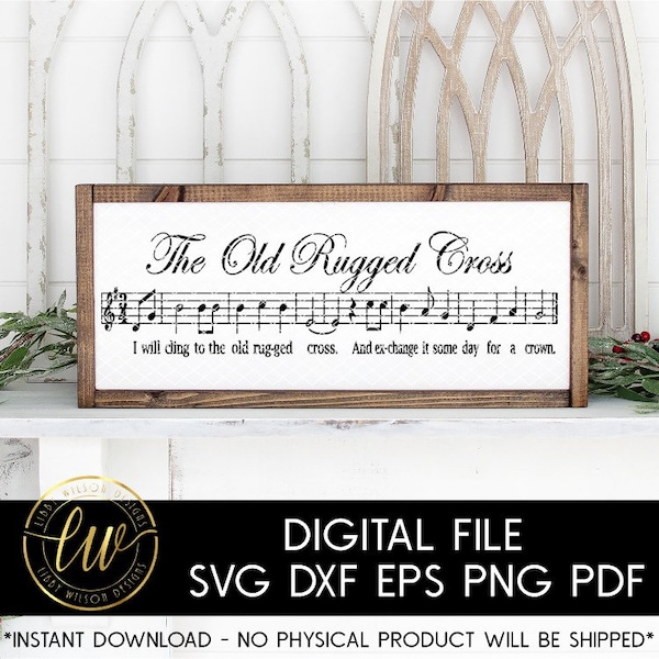 The Old Rugged Cross | Sheet Music SVG | SVG Cut File | Silhouette Cameo Svg | Cricut SVG | Hymn | Church Music | Music Svg | Song Lyric Svg