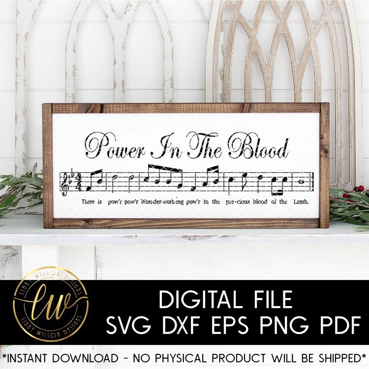 Power in the Blood | Sheet Music SVG | SVG Cut File | Silhouette Cameo ...