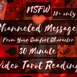 NSFW Channeled Messages From Your Comfort Character 30 Minute Video Tarot Reading