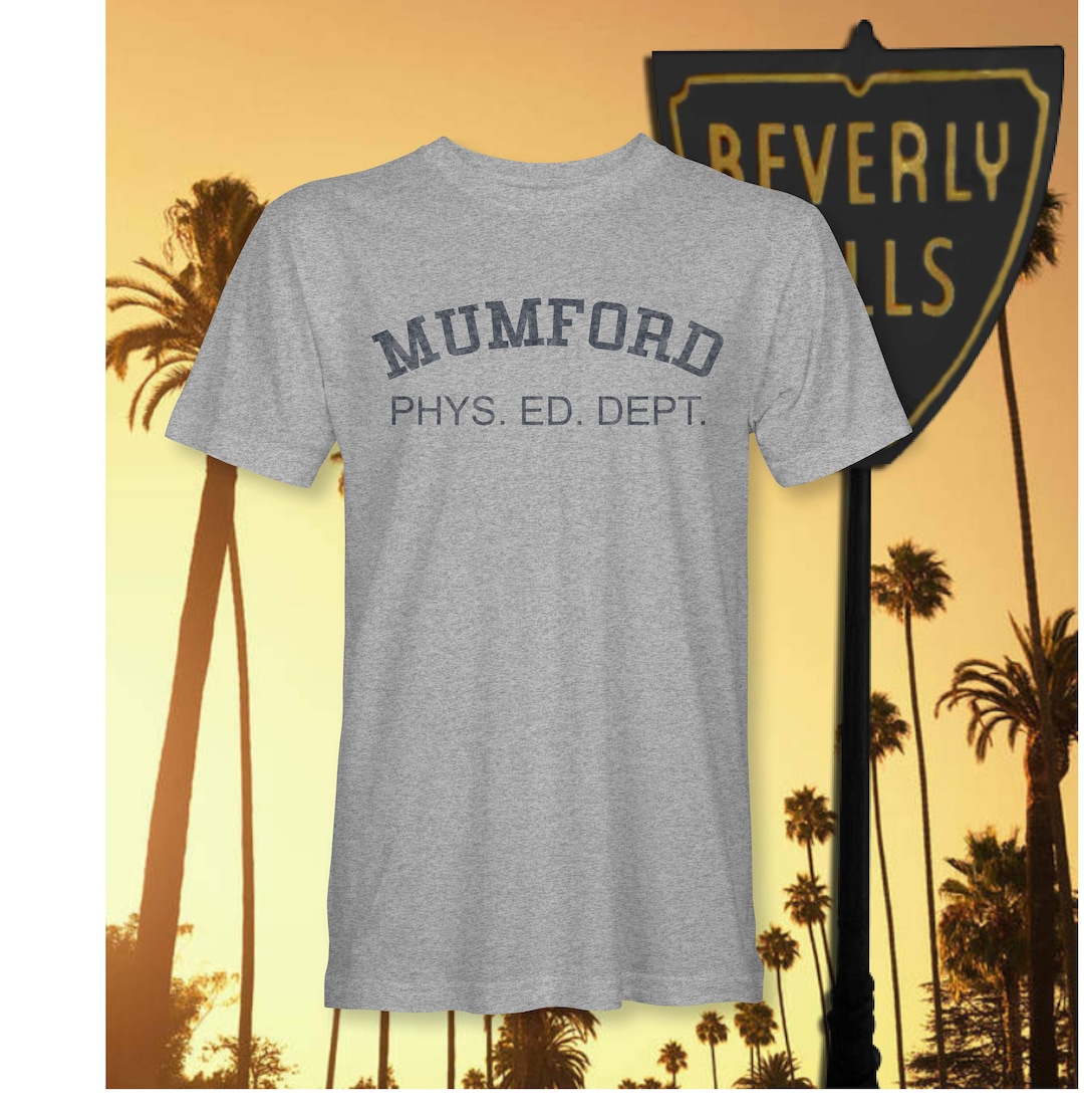 Mumford Phys Ed Dept Shirt | Beverly Hills | Axel Murphy Foley