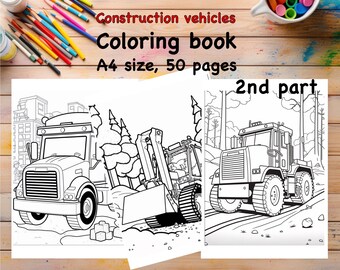 May include: Black and white coloring book pages featuring construction vehicles. The first page shows a dump truck and a bulldozer. The second page shows a logging truck. The text "2nd part" is at the top of the second page.