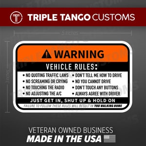 Vehicle Rules Warning Funny Sticker For Car Truck or Bumper