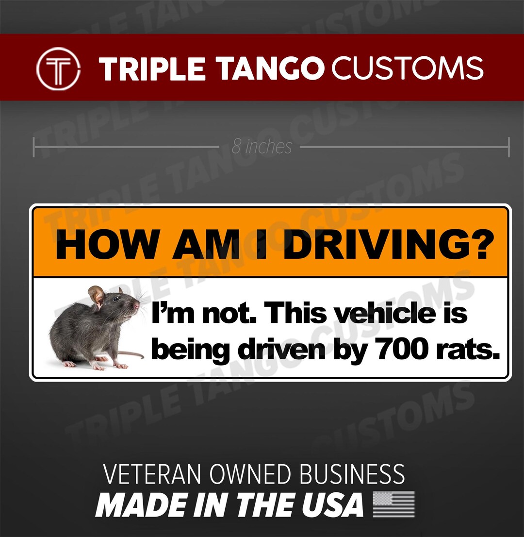 How Am I Driving? Funny Bumper Sticker I'm Not This Vehicle is Being ...