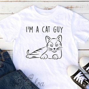 I'm A Cat Guy - Baby Bodysuit, Toddler, Youth, Adult Shirt - Newborn - Baby Shower Gift - Boys - Meow - Kitty - Funny - Crazy Cat - Birthday