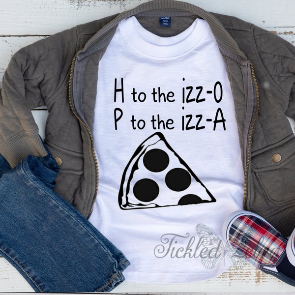 H to the Izzo-O P to the Izz-A Pizza - Baby Bodysuit, Toddler, Youth, Adult Shirt - Hip Hop - Rap - R&B - 90's - 1990 - Boy, Girl, Gift Food