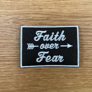 Faith Over Fear Iron On Patch