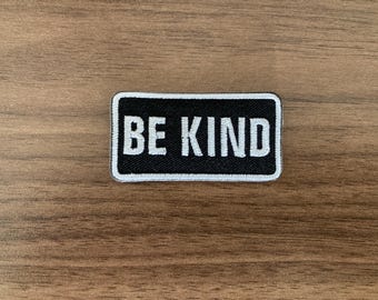 Be Kind Custom Personalized Iron on Patch