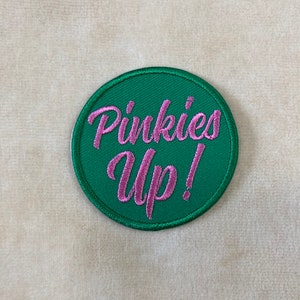 Pinkies Up Iron On Patch