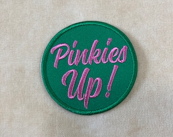 Pinkies Up Iron on Patch