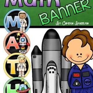 May include: A colorful "Math Banner" with a space theme. The banner features the word "MATH" in individual circles with astronaut and rocket illustrations. A large space shuttle and a cartoon astronaut are also included.