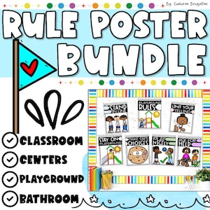 May include: A colorful "Rule Poster Bundle" with the text "Rule Poster Bundle" in large, bold letters. The image includes posters with playground rules and classroom rules. The image also includes the words "Classroom", "Centers", "Playground", and "Bathroom".