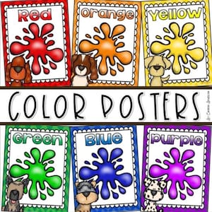 May include: A set of six color posters with the words "Red", "Orange", "Yellow", "Green", "Blue", and "Purple". Each poster features a colorful paint splatter and a cartoon dog. The words "COLOR POSTERS" are at the top.
