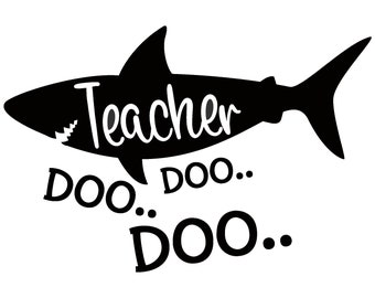 Teacher Shark Doo Doo Doo Svg Etsy