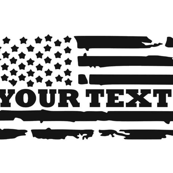 Custom Text American Flag Tattered Distressed Military Decal Sticker Car Truck Cup