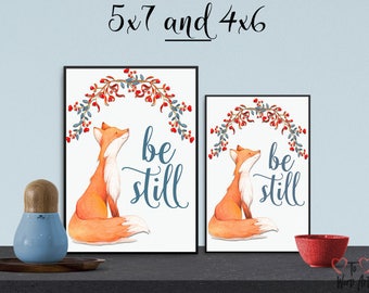 Be Still in 4x6 and 5x7 Desktop sizes
