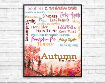 Autumn Has Arrived Word Cloud, 3 sizes available to print for yourself or give as gifts. Celebrate the season. From My Heart To Yours.