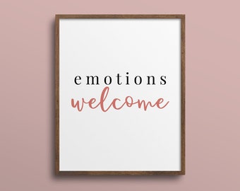 Emotions Welcome, Mental Health Wall Art Print, Quote/Saying